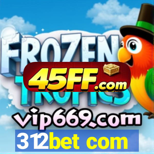 312bet com
